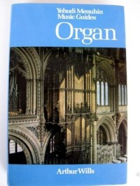 Image of Organ : Yehudi Menuhin Music Guides