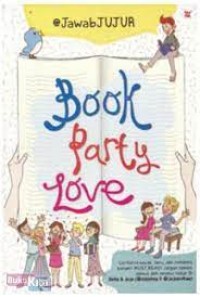 @JAWAB JUJUR: BOOK, PARTY, LOVE