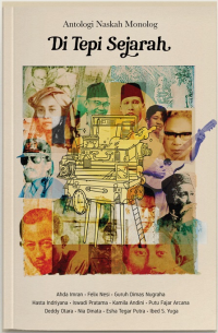 Image of Antologi Naskah Monolog: Di Tepi Sejarah