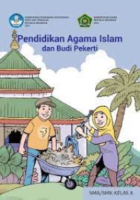 BUKU PANDUAN GURU PENDIDIKAN AGAMA ISLAM DAN BUDI PEKERTI SMA/ SMK KELAS X