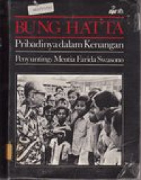 Image of Bung Hatta: pribadinya dalam kenangan