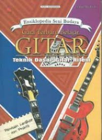 CARA TERBARU BELAJAR GITAR TEKNIK DASAR GITAR RITEM