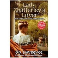 LADY CHATTERLEY'S LOVER
ROMAN KLASIK YANG MENGGUGAH