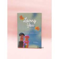 LOVING YOU