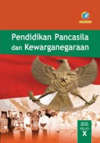 Image of Pendidikan pancasila dan kewarganegaraan SMA/SMK/MA kelas X
