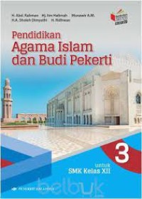 PENDIDIKAN AGAMA ISLAM DAN BUDI PEKERTI UNTUK SMK KELAS XII 3