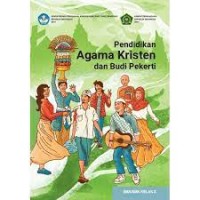PENDIDIKAN AGAMA KRISTEN DAN BUDI PEKERTI SMA/SMK KELAS X