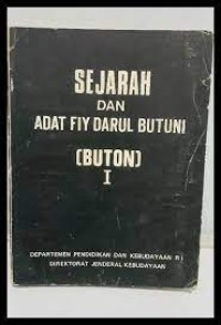 SEJARAH DAN ADAT FIY DARUL BUTUNI
( BUTON )