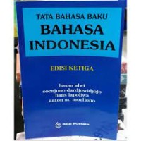 TATA BAHASA BAKU BAHASA INDONESIA
EDISI KETIGA