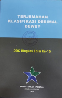 Image of TERJEMAAHAN KLASIFIKASI DESIMAL DEWEY EDISI KE-15