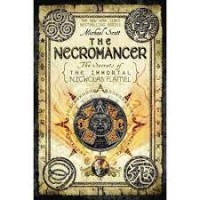 THE SECRETS OF THE IMMORTAL NOCHOLAS FLAMEL #4 THE NECROMANCER