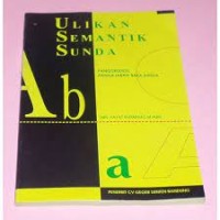 ULIKAN SEMANTIK SUNDA
PANGDEUDEUL PANGAJARAN BASA SUNDA